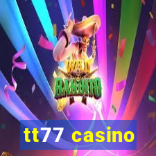 tt77 casino